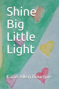 Shine Big Little Light Shine Big Little Light