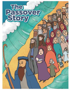 The Passover Story The Passover Story