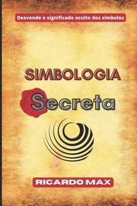 Simbologia Secreta Simbologia Secreta
