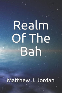Realm Of The Bah Realm Of The Bah