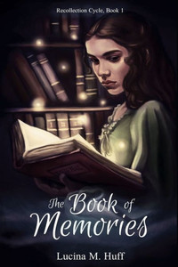 The Book Of Memories : An Astrazen Novel The Book Of Memories : An Astrazen Novel