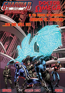 Guardian of the Republic/Doctor Omega Guardian of the Republic/Doctor Omega