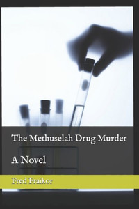 The Methuselah Drug Murder