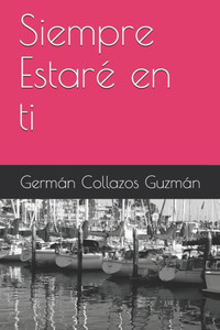 Siempre Estaré En Ti Siempre Estaré En Ti