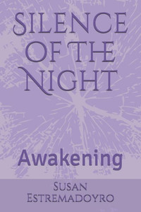 Silence Of The Night: Awakening