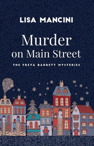 Murder On Main Street Murder On Main Street
