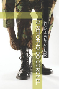O Retorno Do Coronel O Retorno Do Coronel