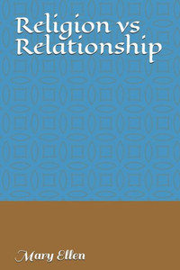 Religion Vs Relationship Religion Vs Relationship