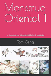 Monstruo Oriental 1 : Un Libro Misterioso Del Este De 4. 000 Años De Antigüedad