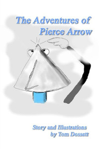 The Adventures Of Pierce Arrow The Adventures Of Pierce Arrow
