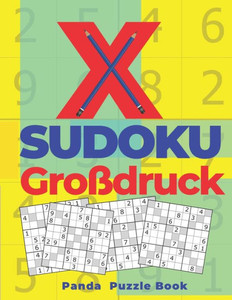 X Sudoku Großdruck : Sudoku Irregular - Rätselbuch In Großdruck X Sudoku Großdruck : Sudoku Irregular - Rätselbuch In Großdruck