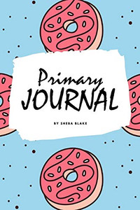 Write, Draw, Create Primary Journal Half Page Ruled Notebook