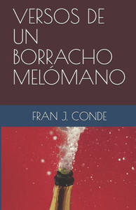 Versos De Un Borracho Melómano