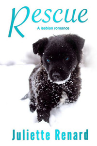 Rescue: A Lesbian Romance Novel Rescue: A Lesbian Romance Novel