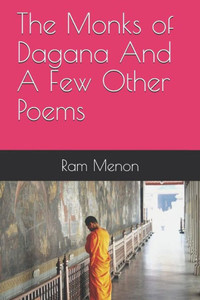 The Monks Of Dagana And A Few Other Poems
