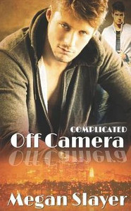 Off Camera: Hot Gay Romance