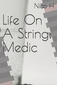 Life On A String: Medic