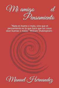 Mi Amigo El Pensamiento Mi Amigo El Pensamiento