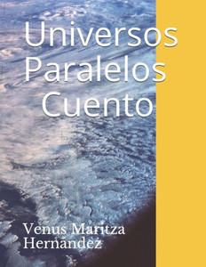 Universos Paralelos Universos Paralelos