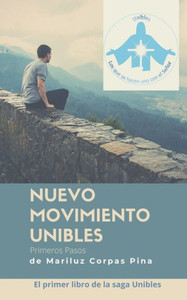 Nuevo Movimiento Unibles : Primeros Pasos Nuevo Movimiento Unibles : Primeros Pasos