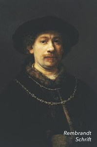 Rembrandt Schrift: Zelfportret Met Baret En Twee Gouden Kettingen - Artistiek Dagboek Voor Aantekeningen - Stijlvol Notitieboek - Ideaal