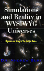 Simulations And Reality In Wysiwyg Universes