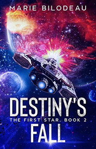 Destiny's Fall (The First Star)