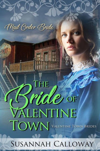 Mail Order Bride : The Bride Of Valentine Town Mail Order Bride : The Bride Of Valentine Town