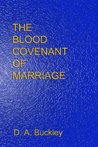 The Blood Covenant Of Marriage The Blood Covenant Of Marriage