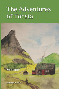 The Adventures Of Tonsta : Volume I