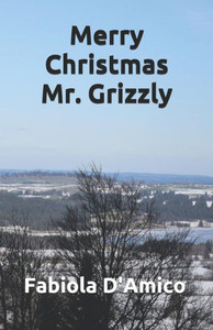Merry Christmas Mr. Grizzly Merry Christmas Mr. Grizzly