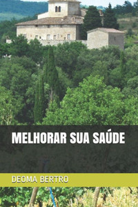Melhorar Sua Saúde Melhorar Sua Saúde