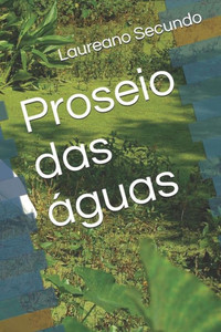 Proseio Das Águas Proseio Das Águas