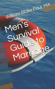 Men'S Survival Guide To Marriage Men'S Survival Guide To Marriage