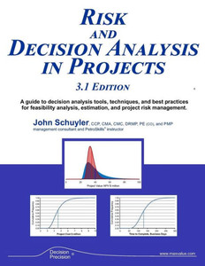 Risk And Decision Analysis In Projects
