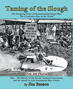 Taming Of The Slough : The History Of The Sammamish Slough Race The Crookedest Race In The World