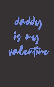 daddy is my valentine: love between mother & daughter to show off her Caringness with this gift idea and let her girl know how much she's loved