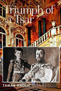 Triumph Of A Tsar Triumph Of A Tsar