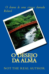 O Desejo Da Alma O Desejo Da Alma