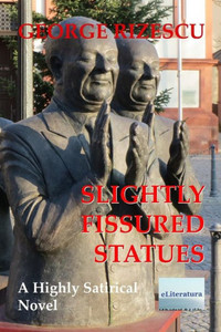 Slightly Fissured Statues : A Novel Slightly Fissured Statues : A Novel
