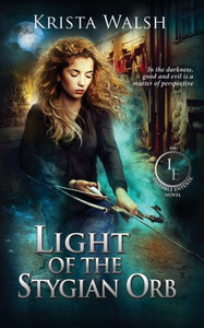 Light Of The Stygian Orb Light Of The Stygian Orb