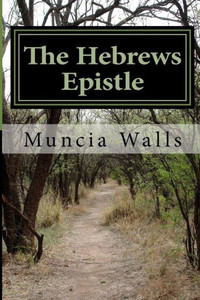 The Hebrews Epistle The Hebrews Epistle