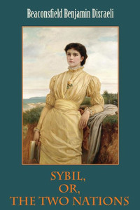 Sybil, Or, The Two Nations