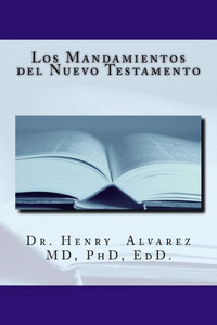 Los Mandamientos Del Nuevo Testamento Los Mandamientos Del Nuevo Testamento