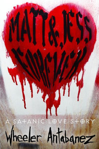 Matt And Jess Forever : A Satanic Love Story