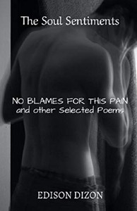 The Soul Sentiments: NO BLAMES FOR THIS PAIN The Soul Sentiments: NO BLAMES FOR THIS PAIN
