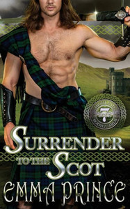 Surrender To The Scot (Highland Bodyguards, Book 7) Surrender To The Scot (Highland Bodyguards, Book 7)