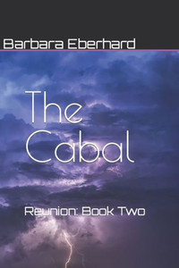 The Cabal : Reunion: Book Two The Cabal : Reunion: Book Two