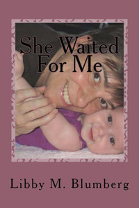 She Waited For Me She Waited For Me