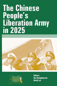 The Chinese People'S Liberation Army In 2025 The Chinese People'S Liberation Army In 2025